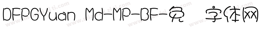 DFPGYuan Md-MP-BF字体转换
